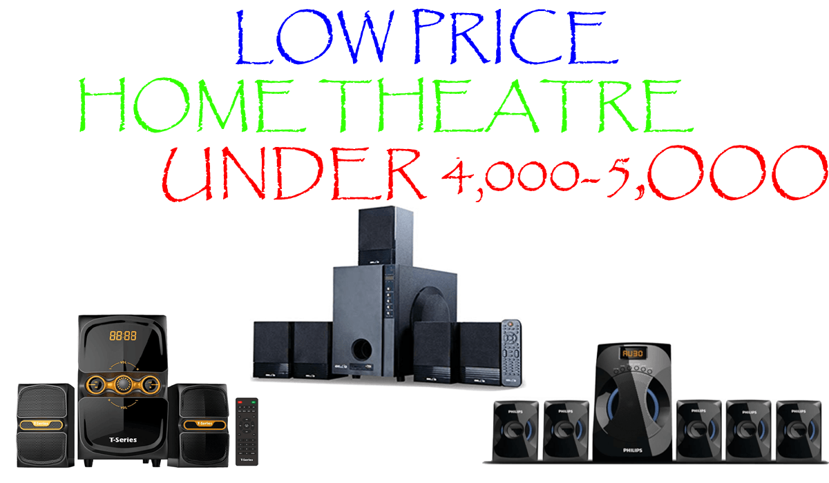 5 Best Home Theatre Music Systems Under 4,000 to 5,000 in India