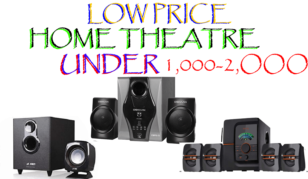 Home Theatre System Under 1,000