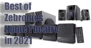 best zebronics home theatre under 5000