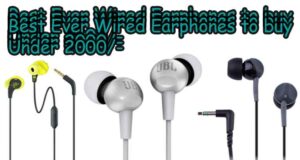 good quality wired earphones under 2000