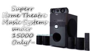 top list of home theaters under 15000