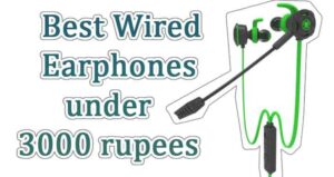 best wired earphones under 3000 in 2021