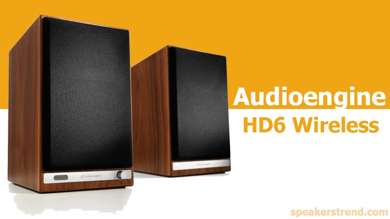 audioengine hd6 wireless speakers