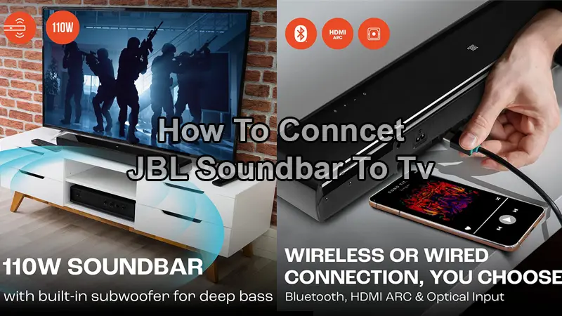 how to connect a jbl soundbar to a tv
