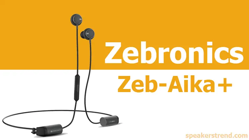 zebronics zeb-aika + wireless in ear neckband earphones